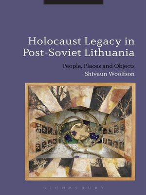 cover image of Holocaust Legacy in Post-Soviet Lithuania